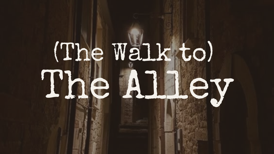 (The Walk to) The Alley